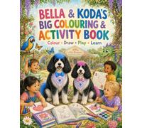 Adventures of Bella & Koda Activity Book