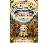 Adventures of Birdie and Olive: The Lost Lamb