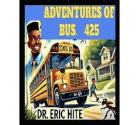 Adventures of Bus 425: First Day of School