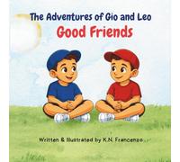 Adventures of Gio and Leo: Good Friends