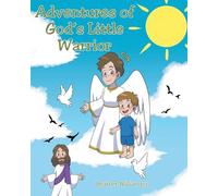 Adventures of God's Little Warrior