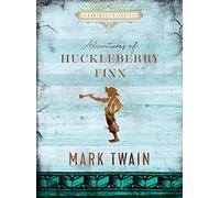 Adventures of Huckleberry Finn: Mark Twain