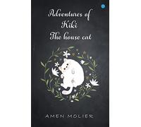 Adventures of Kiki - The House Cat