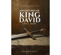 Adventures of King David: Historical Novel