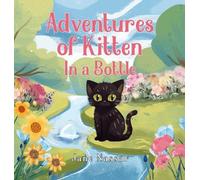 Adventures of Kitten in a Bottle