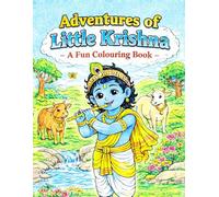 Adventures of Little Krishna - A Fun Colouring Book