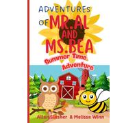 Adventures of Mr. Al and Ms. Bea: Summer Time Adventure: 2
