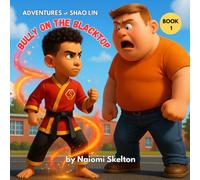 Adventures of Shao Lin: Bully on the Blacktop: 1
