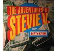 Adventures of Stevie V.,the - Dirty Cash