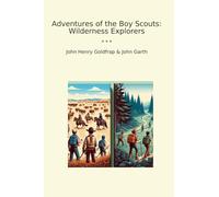 Adventures of the Boy Scouts: Wilderness Explorers