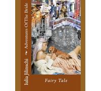 Adventures Of The Bride: Fairy Tale