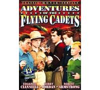 Adventures of the Flying Cadets (DVD) Eduardo Cianelli Bobby Jordan