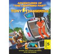 Adventures Of "The Lightning Fast" Tony Dangerous: Issue 5 "Cowgirls & Indians!": 8