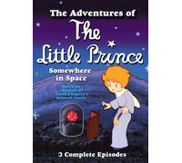 Adventures of the Little Princ - Somewhere in Space