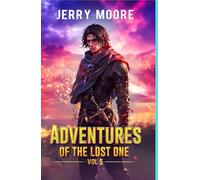 Adventures of the Lost one Vol 5