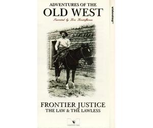 Adventures Of The Old West: Frontier Justice - The Law And The... [VHS]