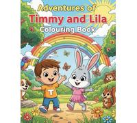 Adventures of Timmy and Lila: A Fun Cartoon Coloring Storybook for Kids: Engaging Short Stories and Cute Characters to Color for Hours of Creative Fun
