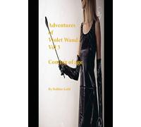 Adventures of Violet Wand vol 3: Becoming a Woman