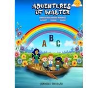Adventures of Walter: American Sign Language Workbook: Alphabet, Numbers & Tracing