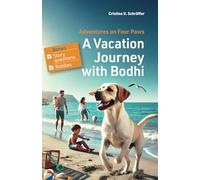 Adventures on four paws: A vacation journey with Bodhi