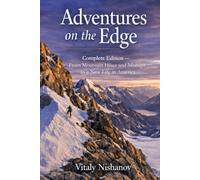 Adventures on the Edge: From Mountain Hikes and Mishaps to a New Life in America