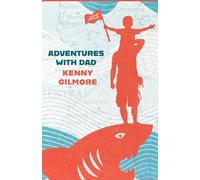 "ADVENTURES WITH DAD"