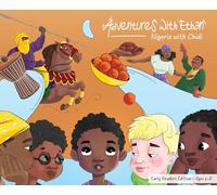 Adventures with Ethan: Nigeria with Chidi - Early Readers Edition (5 - 8): 2
