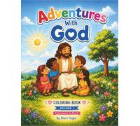 Adventures With God KJV Volume 1 Coloring Book: Accompanies the Book
