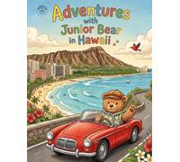 Adventures with Junior Bear in Hawaii: Roadtrip Activity books for Kids