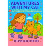"Adventures with My Cat - A Cute Coloring Book"