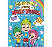 ADVENTURES With my MAGIC BUDDIES Coloring Book