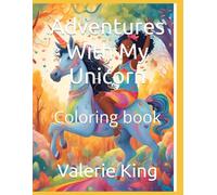 Adventures With My Unicorn: Coloring book
