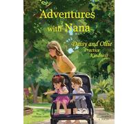Adventures with Nana: Daisy and Ollie Practice Kindness