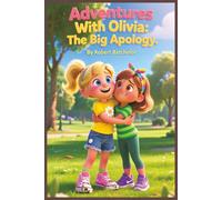 Adventures With Olivia: The Big Apology