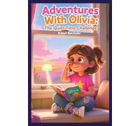 Adventures With Olivia: The Quiet Time Challenge