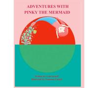 ADVENTURES WITH PINKY THE MERMAID