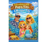Adventures with Pop & Titi: A Mermaid's Tale