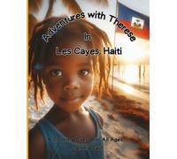 Adventures with Therese in Les Cayes, Haiti