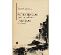 Advertencias para la práctica del Chan (Traducido) (Con notas): La gran duda, los errores del entrenamiento y las enfermedades de la práctica