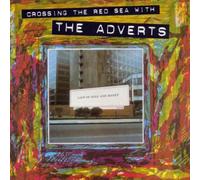 Adverts,the - Crossing the Red Sea With the