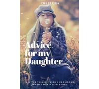 Advice for My Daughter