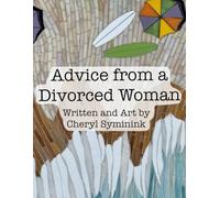 Advice From A Divorced Woman