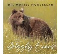 Advice from the Grizzly Bears