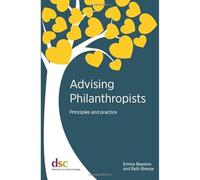 Emma Beeston Beth Breeze Advising Philanthropists (Tascabile)