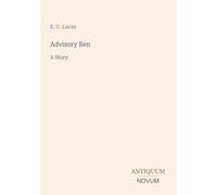 Advisory Ben: A Story