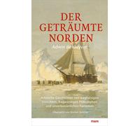 Adwin de Kluyve Der geträumte Norden: Arktische Geschichten v (Copertina rigida)