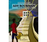 Ady Boukman et le dieu enchaîné