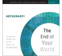 Adyashanti The End of Your World (Tascabile)