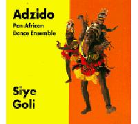 Adzido Pan African Dance Ensemble - Sije Goli/Traditional African