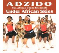 Adzido - Under African Skies